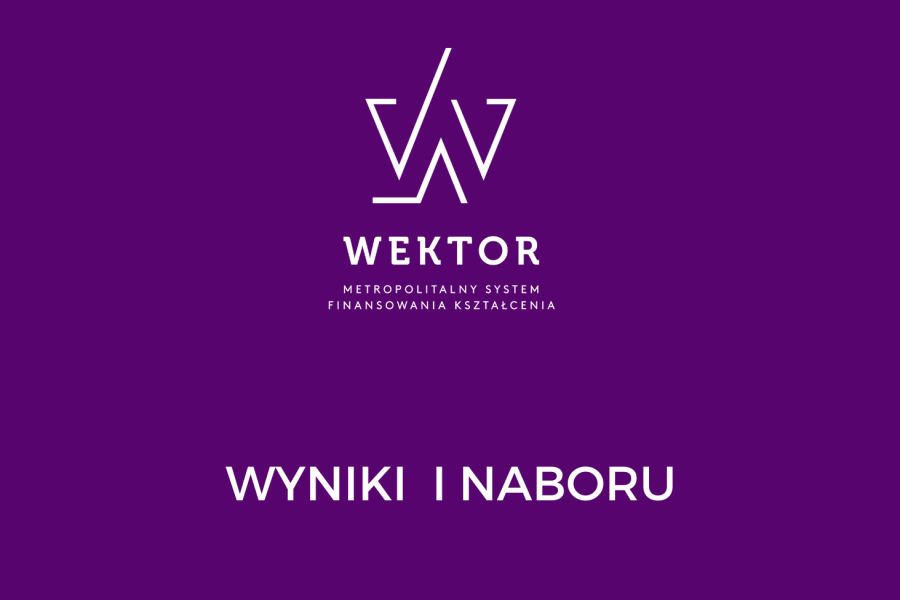 I tura naboru w ramach projektu WEKTOR - wyniki oceny części B