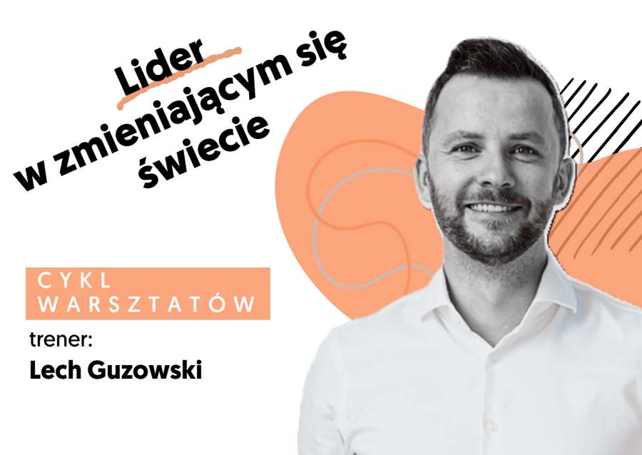 cykl szkoleń online z Lechem Guzowskim